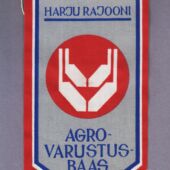 Eesti NSV Agrotööstuskomitee Harju rajooni Agrovarustusbaasi vimpel