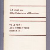 V. I. Lenini nim. Köögiviljakasvatuse Näidissovhoosi telefoni abonomentide nimekiri seisuga 01. 09. 1986. a. (1)